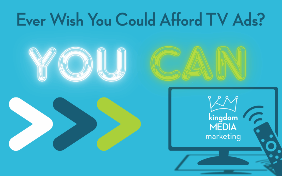 Ever Wished You Could Afford TV Ads?