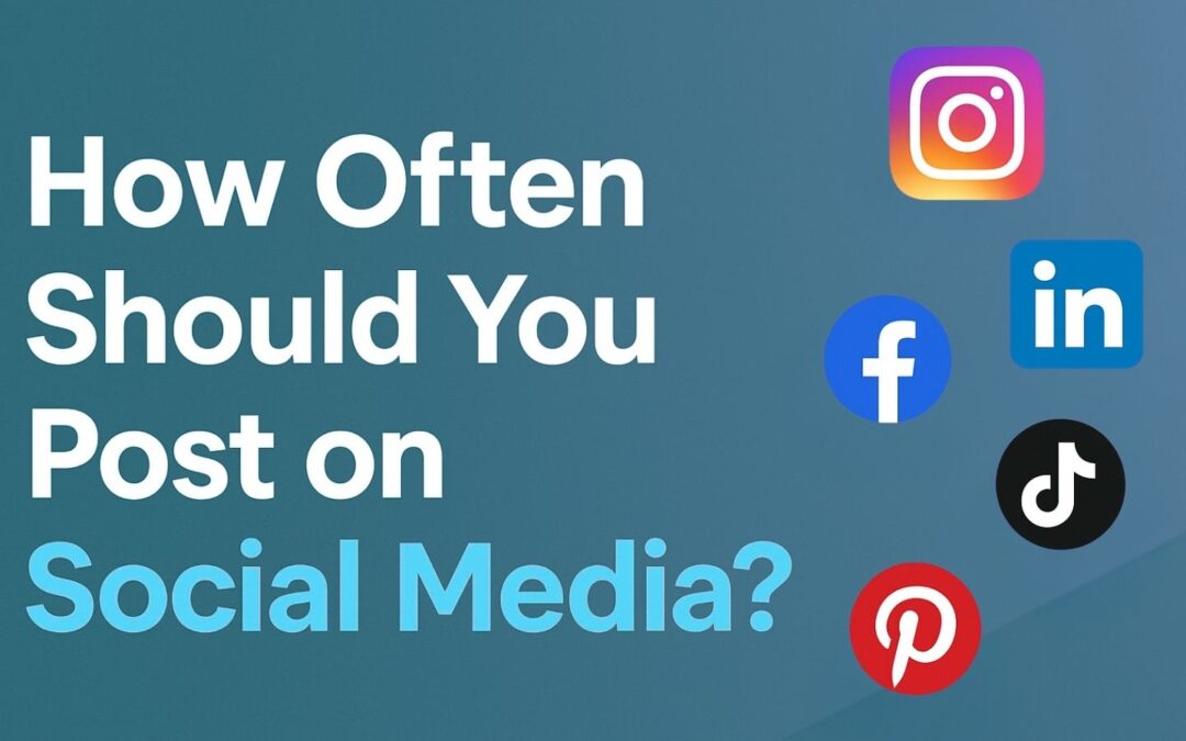 How Often Should You Post on Social Media? (The Honest Breakdown by Platform)